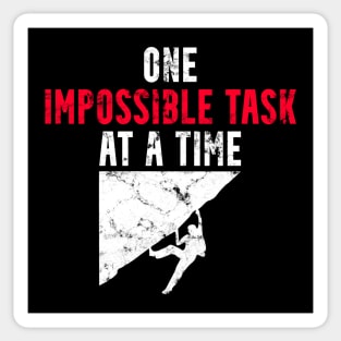 One Impossible Task at a Time Sticker